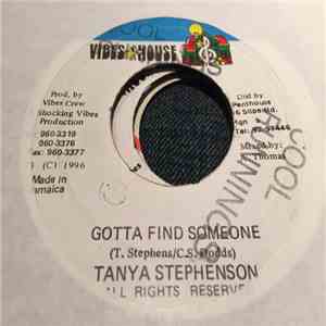 Tanya Stephenson - Gotta Find Someone