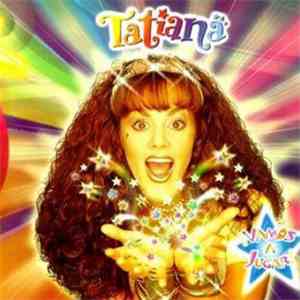Tatiana  - Vamos A Jugar