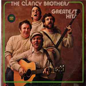 The Clancy Brothers With Lou Killen - Greatest Hits