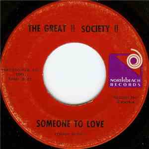 The Great !! Society !! - Someone To Love / Free Advice