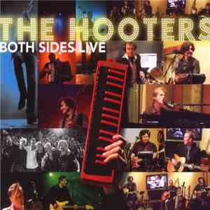 The Hooters - Both Sides Live