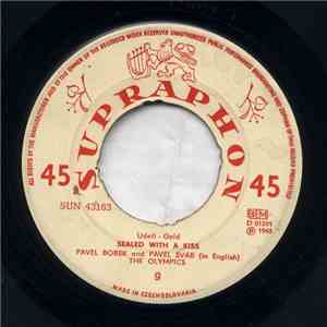 The Olympics - Sealed With A Kiss / Sweet Little Sixteen