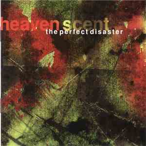 The Perfect Disaster - Heaven Scent