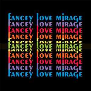 Todd Fancey - Love Mirage