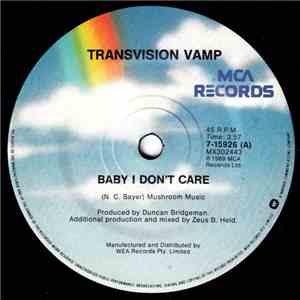 Transvision Vamp - Baby I Don't Care
