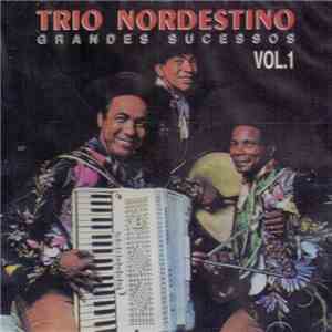 Trio Nordestino - Grandes Sucessos Vol. 1
