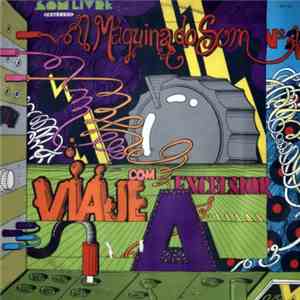 Various - Viaje Com A Excelsior - A Máquina Do Som - Vol. 2