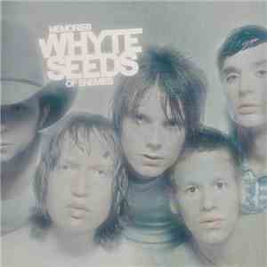 Whyte Seeds - Memories Of Enemies
