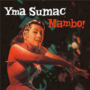 Yma Sumac - Mambo!