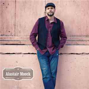 Alastair Moock - Alastair Moock