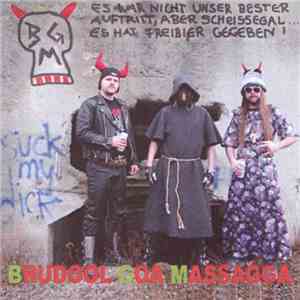 BGM  - Es War Nicht Unser Bester Auftritt, Aber Scheissegal... Es Hat Freib ...