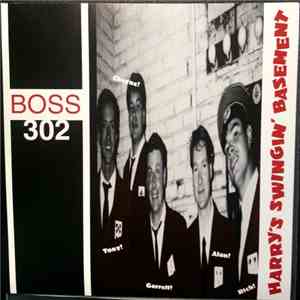 Boss 302 - Harry's Swingin' Basement