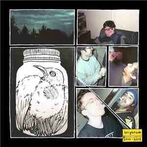 Brightside  - Demos And Rarities 2010-2013
