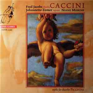 Caccini / Piccinini - Nuove Musiche / Works For Theorbo