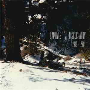 Captives  - Discography