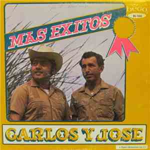 Carlos Y Jose - Mas Exitos
