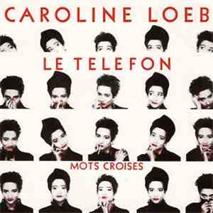 Caroline Loeb - Le Telefon