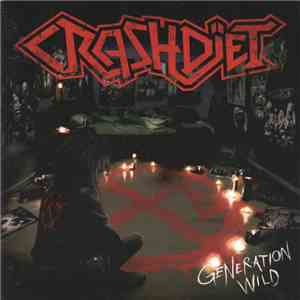 Crashdïet - Generation Wild