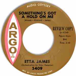 Etta James - Something's Got A Hold On Me