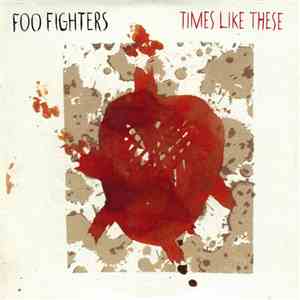 Foo Fighters - Times Like These
