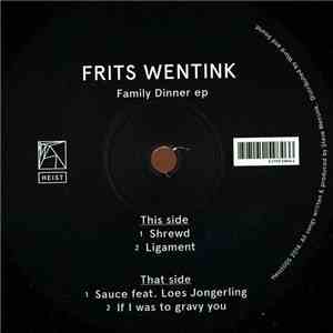 Frits Wentink - Family Dinner EP