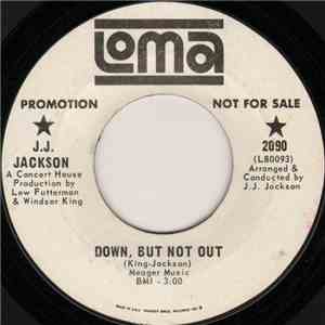 J.J. Jackson - Down, But Not Out / Why Does It Take So Long?