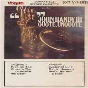 John Handy III - Quote, Unquote