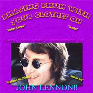 John Lennon - Phasing Phun