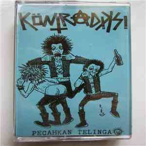 Kontradiksi - Pecahkan Telinga
