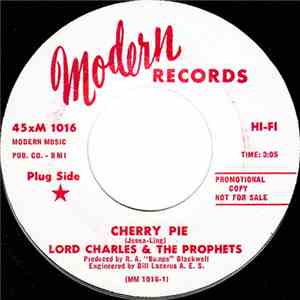 Lord Charles & The Prophets - Cherry Pie / No More Doggin