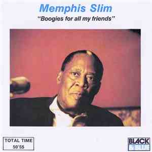 Memphis Slim - Boogies For All My Friends