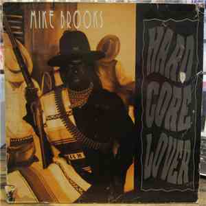 Mike Brooks - Hard Core Lover