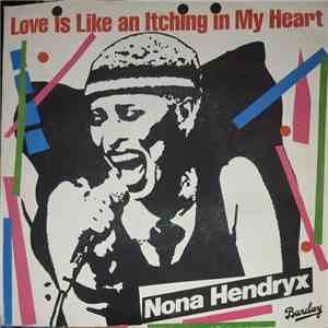 Nona Hendryx - Love Is Like An Itching In My Heart