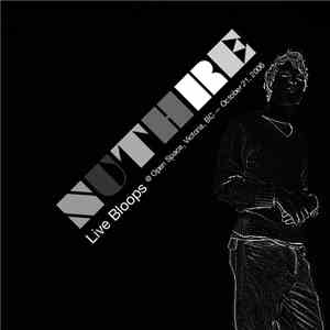 Nuthre - Live Bloops