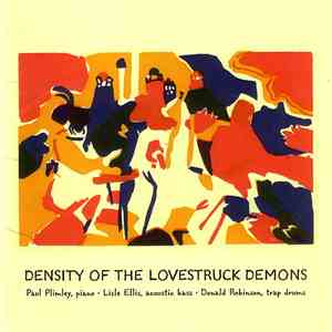 Paul Plimley Trio - Density Of The Lovestruck Demons