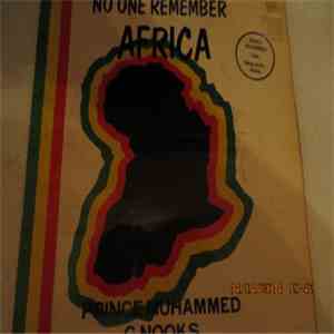 Prince Muhammed, G. Nooks - No One Remember Africa