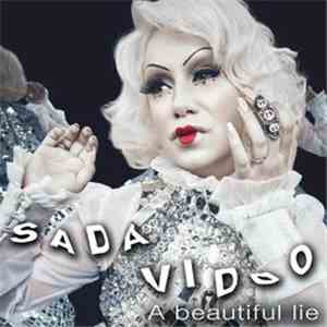 Sada Vidoo - A Beautiful Lie