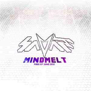 Savant  - Mindmelt