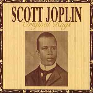 Scott Joplin - Original Rags