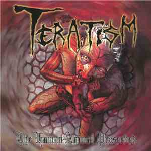 Teratism  - The Human Animal Preserved
