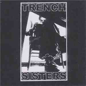 Trench Sisters - Demo 2010