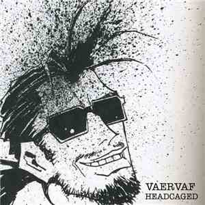 Vaervaf - Headcaged