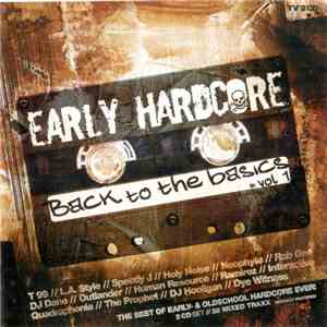 Various - Early Hardcore - Back To The Basics Vol. 1