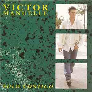 Victor Manuelle - Solo Contigo
