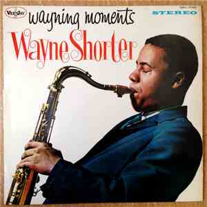 Wayne Shorter - Wayning Moments