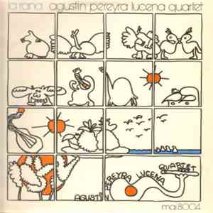 Agustin Pereyra Lucena Quartet - La Rana