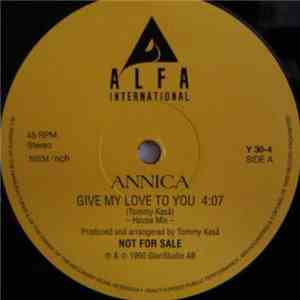 Annica - Give My Love To You