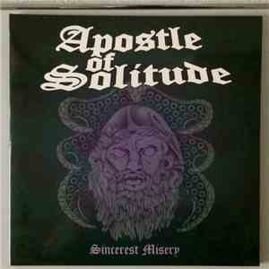 Apostle Of Solitude - Sincerest Misery