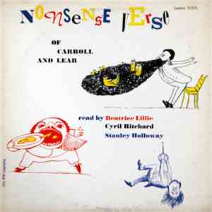 Beatrice Lillie, Cyril Ritchard, Stanley Holloway - Nonsense Verse Of Carroll And Lear