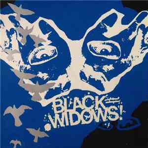 Black Widows  - Stops A Beating Heart